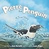 Pierre the Penguin by Jean Marzollo