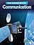 Communication (Raintree Perspectives: The Science Behind)