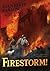 Firestorm!