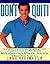 Don't Quit by Jake Steinfeld
