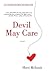 Devil May Care