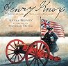Henry Knox by Anita Silvey