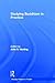 Studying Buddhism in Practice (Studying Religions in Practice)