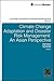 Climate Change Adaptation a...