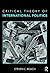 Critical Theory of Internat...