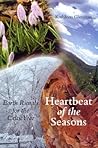 Heartbeat of the Seasons by Kathleen Glennon Heartbeat of the Seasons by Kathleen Glennon