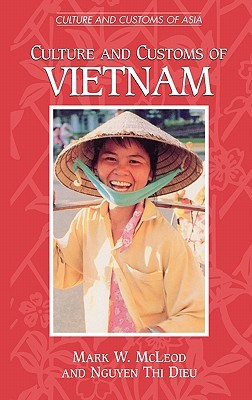 Culture And Customs Of Vietnam (Hardcover)