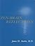 Zen-Brain Reflections: Reviewing Recent Developments in Meditation and States of Consciousness