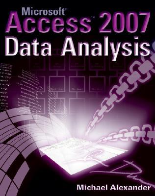 Microsoft Office Access 2007 Data Analysis (Paperback)