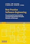 Best Practice Software-Engineering: Eine praxiserprobte Zusammenstellung von komponentenorientierten Konzepten, Methoden und Werkzeugen (German Edition) Best Practice Software-Engineering: Eine praxiserprobte Zusammenstellung von komponentenorientierten Konzepten, Methoden und Werkzeugen (German Edition)