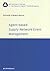 Agent-based Supply Network Event Management (Whitestein Series in Software Agent Technologies and Autonomic Computing)