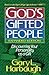 God's Gifted People: Discovering Your Personality as a Gift