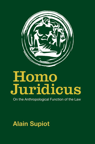 Homo Juridicus: On the Anthropological Function of the Law (Hardcover)