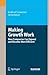 Making Growth Work: How Companies Can Expand and Become More Efficient (Roland Berger-Reihe)
