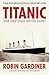 Titanic: The Ship That Never Sank?