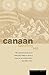 Canaan: Poetry of Moral Urg...