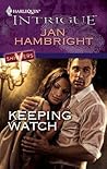 Keeping Watch (Shivers, #3) Keeping Watch (Shivers, #3)