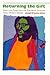 Returning the Gift: Poetry and Prose from the First North American Native Writers' Festival (Volume 29) (Sun Tracks)