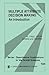 Multiple Attribute Decision Making: An Introduction (Quantitative Applications in the Social Sciences)