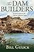 The Dam Builders