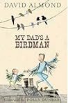 My Dad's a Birdman