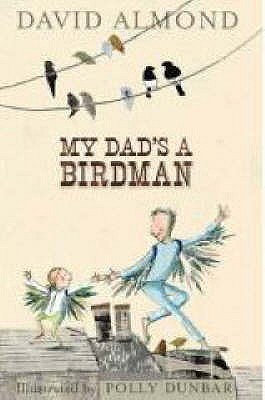 My Dad's a Birdman (Hardcover)