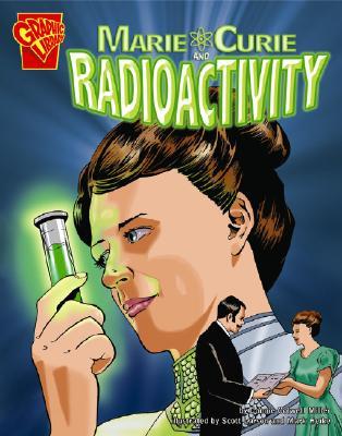 Marie Curie and Radioactivity (Library Binding)