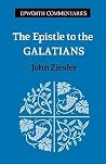 Epistle to the Galations (Epworth Commentary Series) Epistle to the Galations (Epworth Commentary Series)
