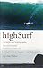 High Surf the Worlds Most I...