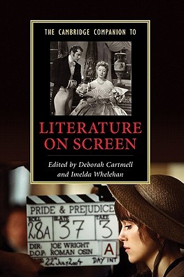 The Cambridge Companion to Literature on Screen (Paperback)