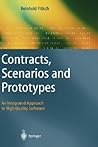 Contracts, Scenarios and Prototypes: An Integrated Approach to High Quality Software
