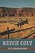 Ketch Colt