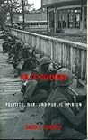 The Tet Offensive: Politics, War, and Public Opinion The Tet Offensive: Politics, War, and Public Opinion