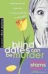 Blind Dates can be Murder