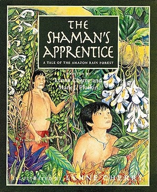 The Shaman's Apprentice: A Tale of the Amazon Rain Forest (Paperback)