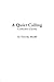 A Quiet Calling by Timothy Merrill