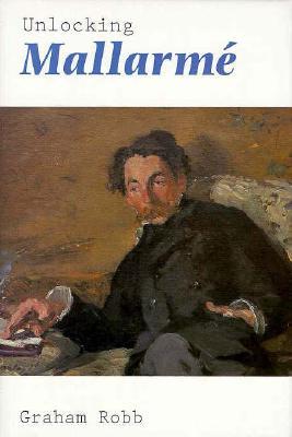 Unlocking Mallarmé (Hardcover)