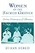 Women of the Sacred Groves:...