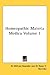 Homeopathic Materia Medica Volume 1 by Dr William Boericke