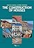 The Construction of Houses