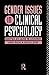 Gender Issues in Clinical Psychology