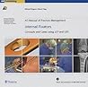 Internal Fixators: Concepts and Cases Using Lcp and Liss (Ao Manual of Fracture Management Series)