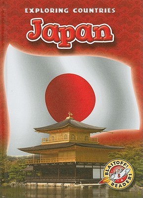 Japan (Blastoff! Readers: Exploring Countries)