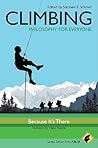 Climbing - Philosophy for Everyone: Because It's There