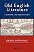 Old English Literature: A S...