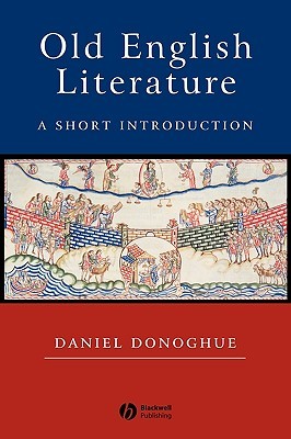 Old English Literature: A Short Introduction (Wiley Blackwell Introductions to Literature)