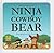 The Legend of Ninja Cowboy Bear