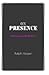 On Presence: Variations and...