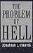 The Problem of Hell