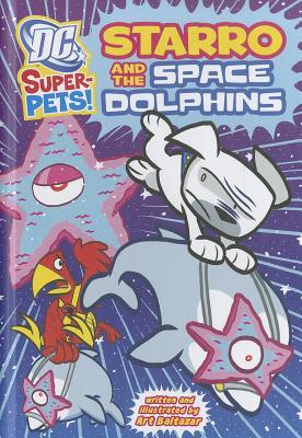 Starro and the Space Dolphins (DC Super-Pets!)